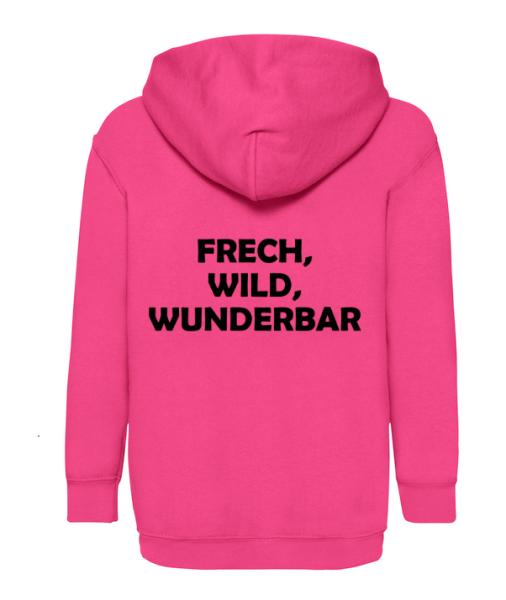 Frech, wild, wunderbar